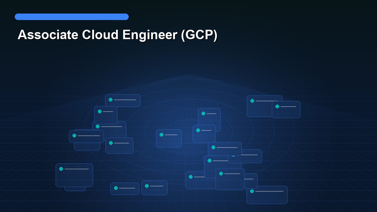 Associate Cloud Engineer (GCP)