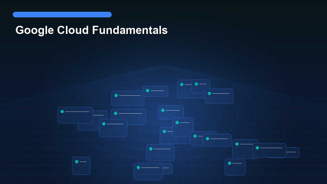 Google Cloud Fundamentals