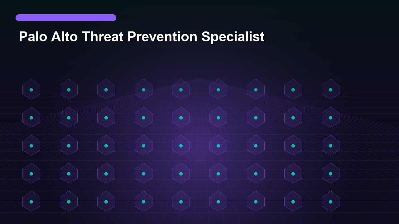 Palo Alto Threat Prevention Specialist